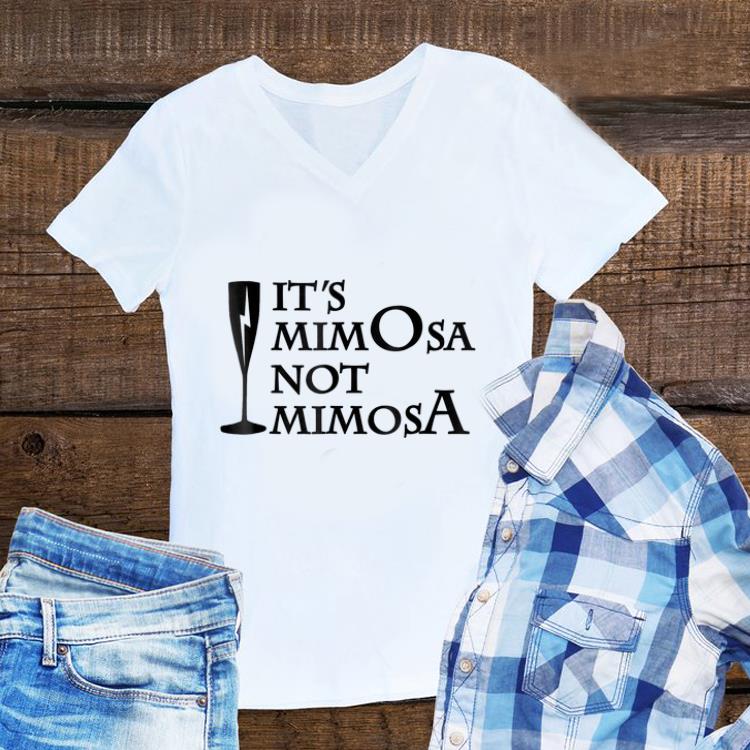 Awesome It s Mimosa Not Mimosa shirt 1 - Awesome It's Mimosa Not Mimosa shirt
