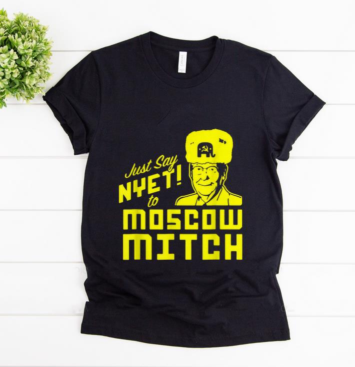 Awesome McConnell Just say Nyet to Moscow Mitch shirt 1 - Awesome McConnell Just say Nyet to Moscow Mitch shirt