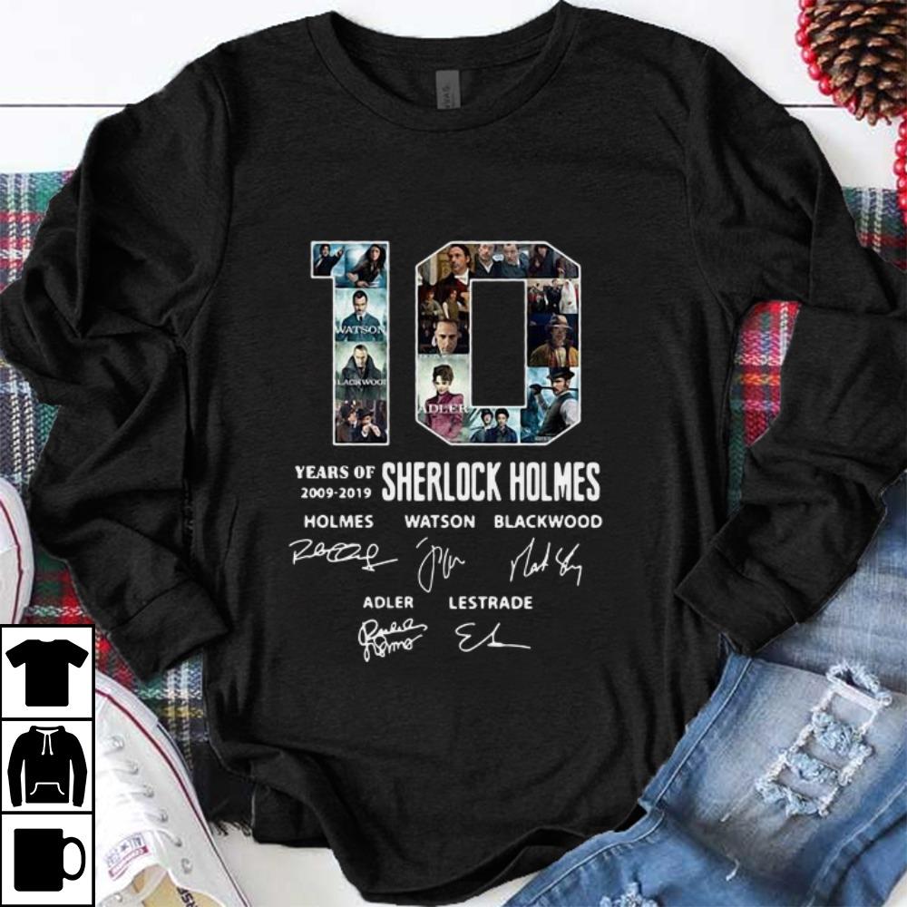 Hot 10 Years Of 2009 2019 Sherlock Holmes Signature shirt 1 - Hot 10 Years Of 2009-2019 Sherlock Holmes Signature shirt