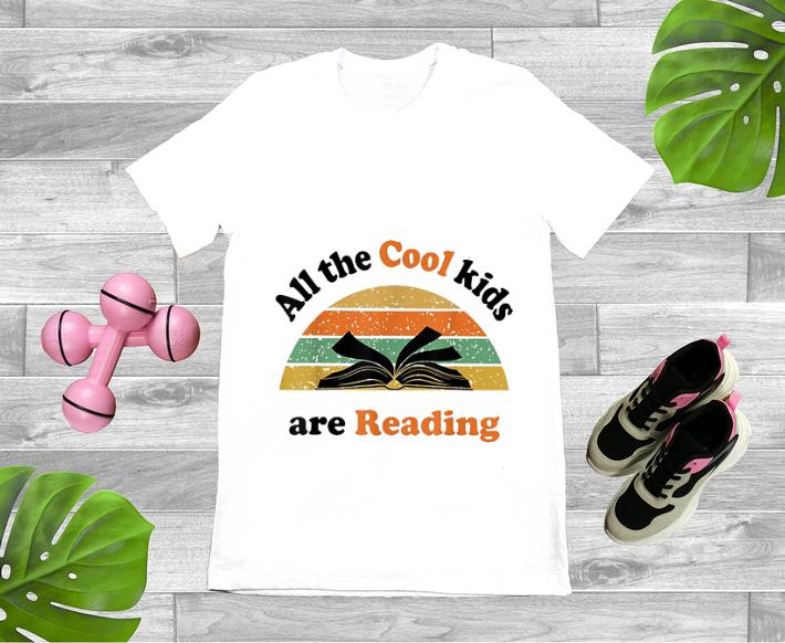 Hot All The Cool Kids Are Reading Vintage shirt 1 - Hot All The Cool Kids Are Reading Vintage shirt
