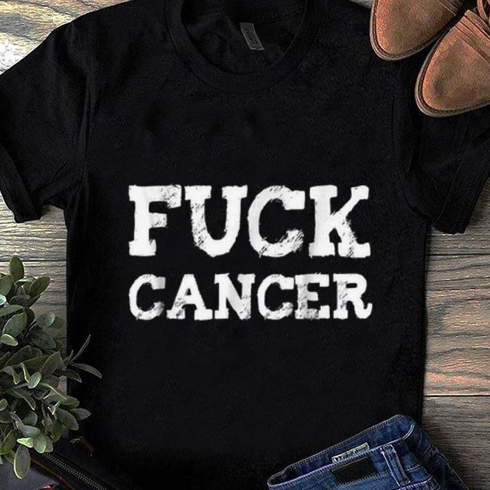 Hot Fuck Cancer shirt 1 - Hot Fuck Cancer shirt