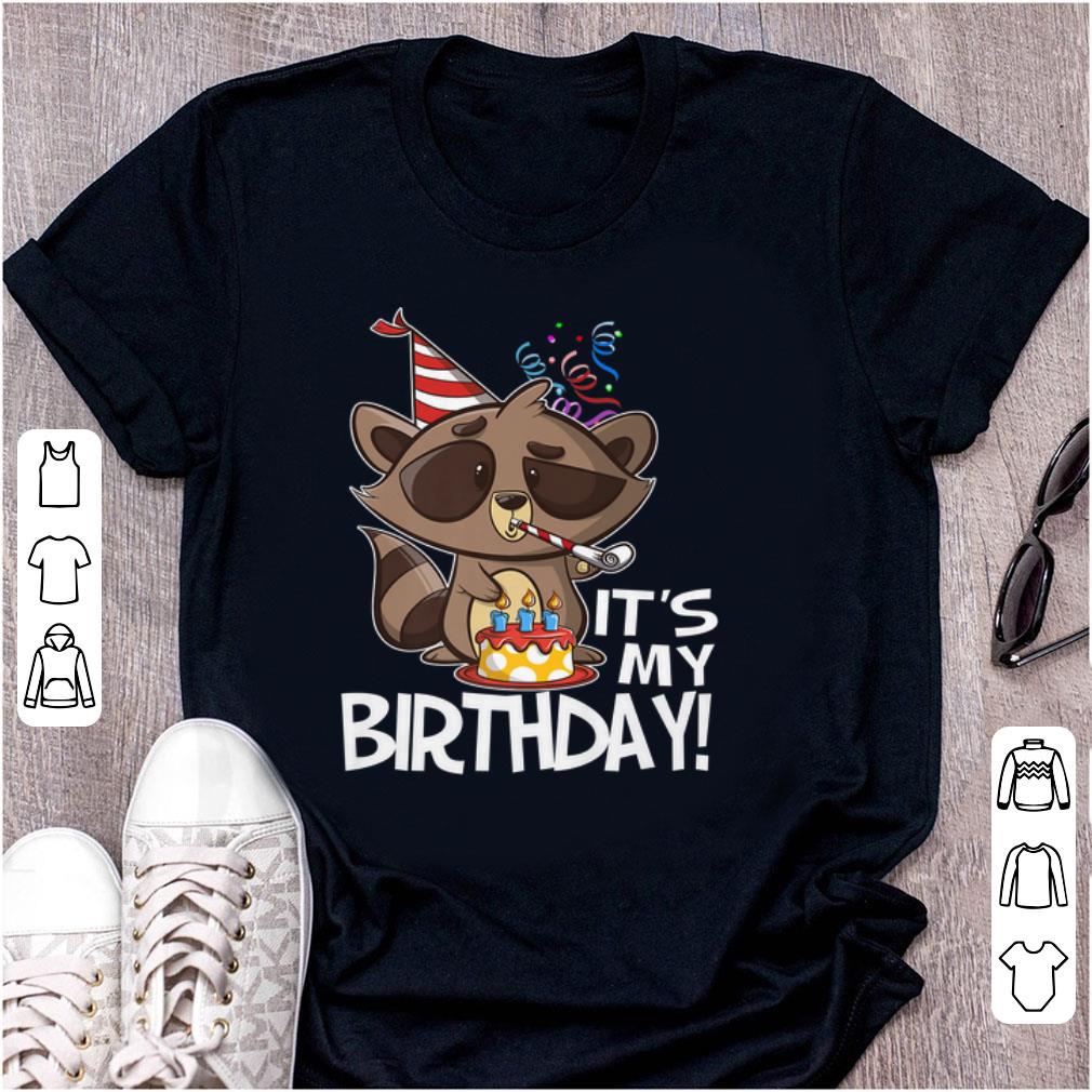 Hot It s My Birthday Party Raccoon shirt 1 - Hot It's My Birthday Party Raccoon shirt