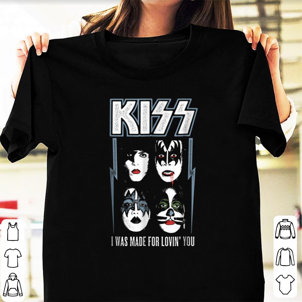 Hot KISS I Was Made For Loving You shirt 1 - Hot KISS I Was Made For Loving You shirt