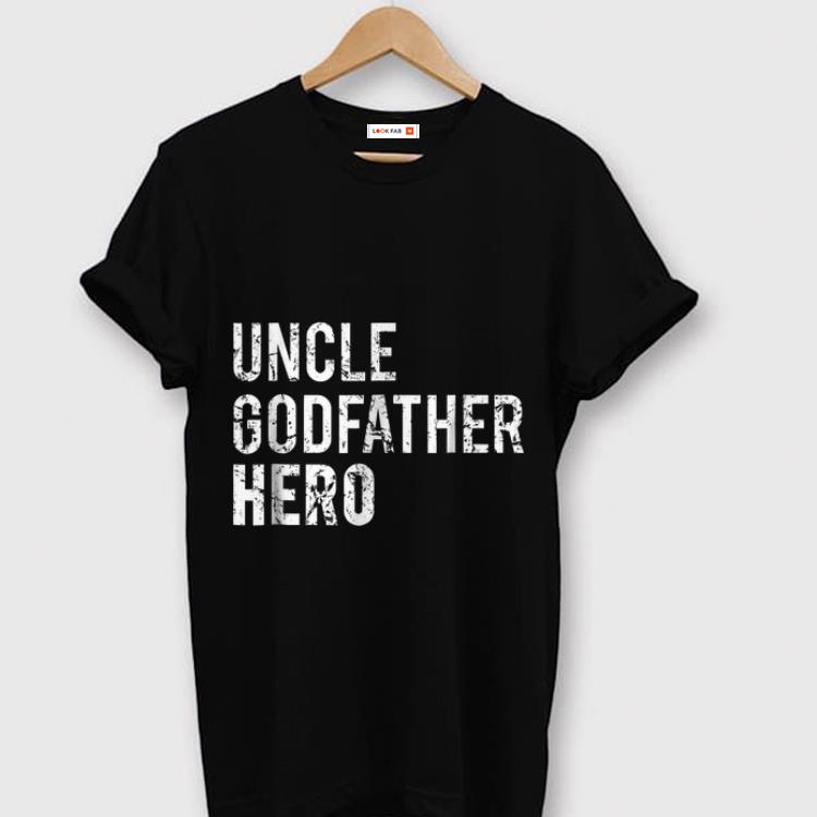Hot Uncle Godfather Hero shirt 1 - Hot Uncle Godfather Hero shirt