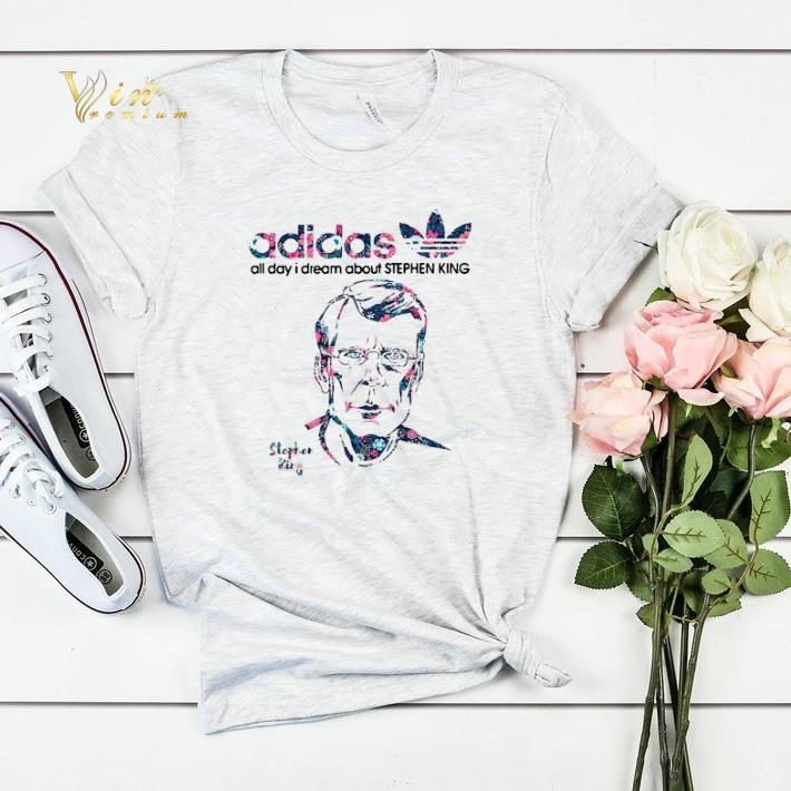 I dream about Stephen King Adidas all day shirt 4 - I dream about Stephen King Adidas all day shirt