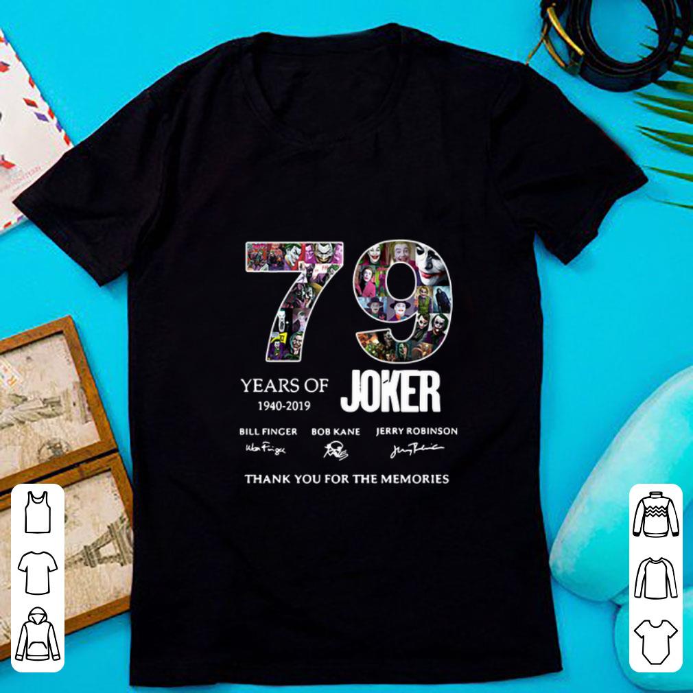 Nice 79 Years Of Joker Thank You For The Memories Signature shirt 1 - Nice 79 Years Of Joker Thank You For The Memories Signature shirt