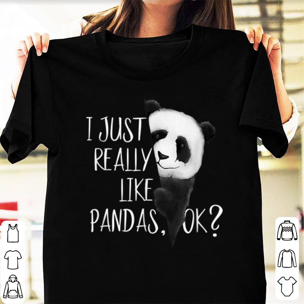 Nice I Just Really Like Pandas shirt 1 - Nice I Just Really Like Pandas shirt
