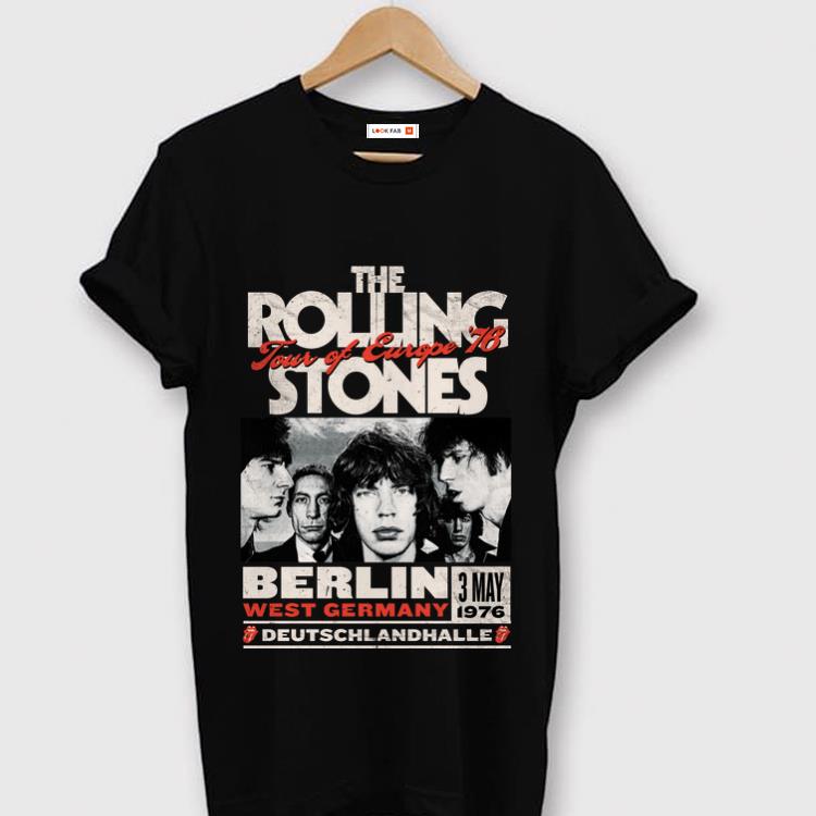 Nice The Rolling Stones Tour Of Europe 76 Berlin shirt 1 - Nice The Rolling Stones Tour Of Europe 76 Berlin shirt