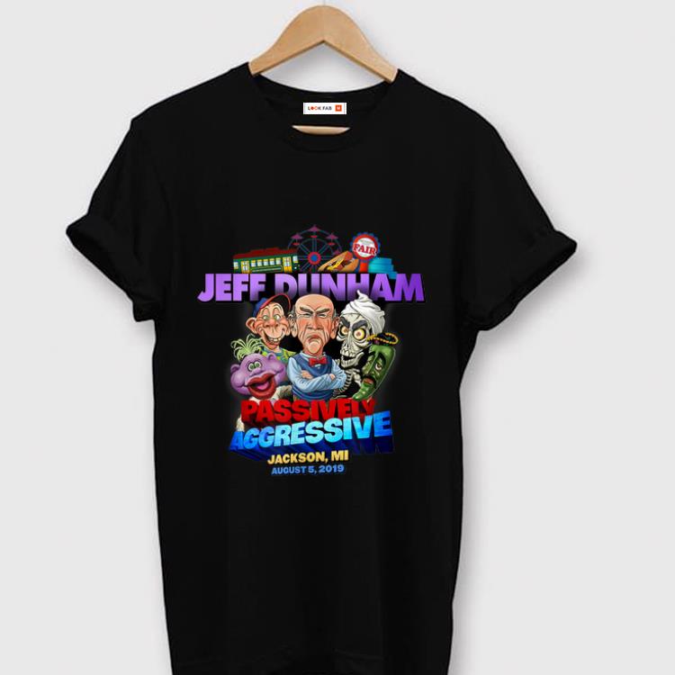 Official Jeff Dunham Passively Aggressive Jackson County Fair shirt 1 - Official Jeff Dunham Passively Aggressive Jackson County Fair shirt