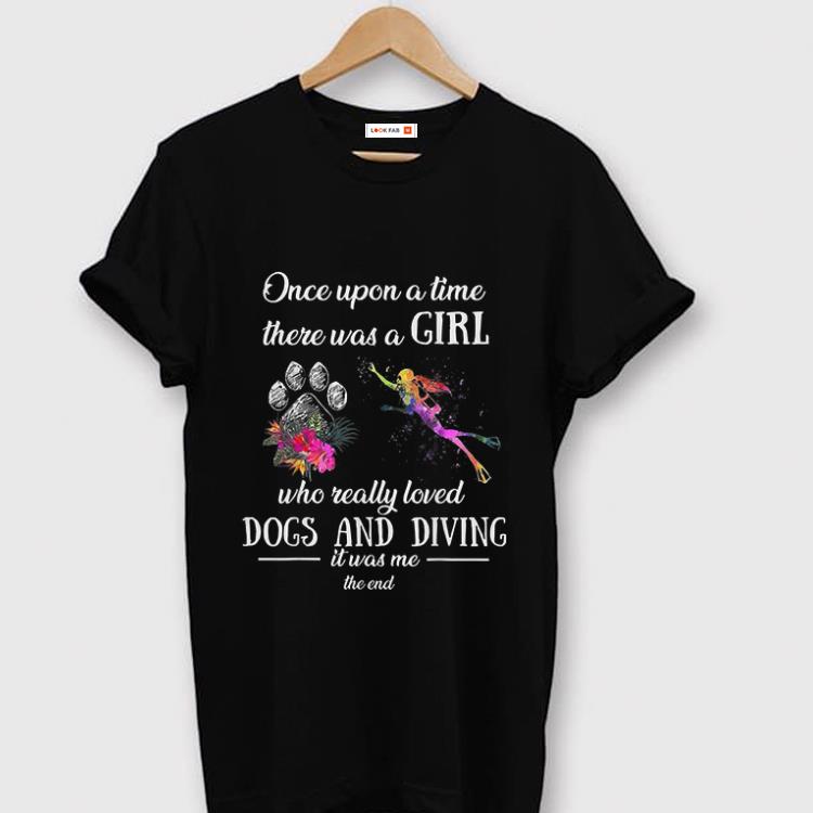 Official Once upon a time there was a girl who really love dogs and diving shirt 1 - Official Once upon a time there was a girl who really love dogs and diving shirt