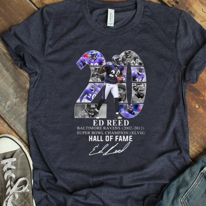Original 20 Ed Reed Baltimore Ravens 2002 2012 Super Bowl Champion Hall Of Fame shirt 1 - Original 20 Ed Reed Baltimore Ravens 2002-2012 Super Bowl Champion Hall Of Fame shirt