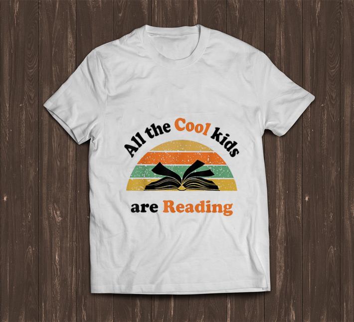 Original All The Cool Kids Are Reading Vintage shirt 1 - Original All The Cool Kids Are Reading Vintage shirt
