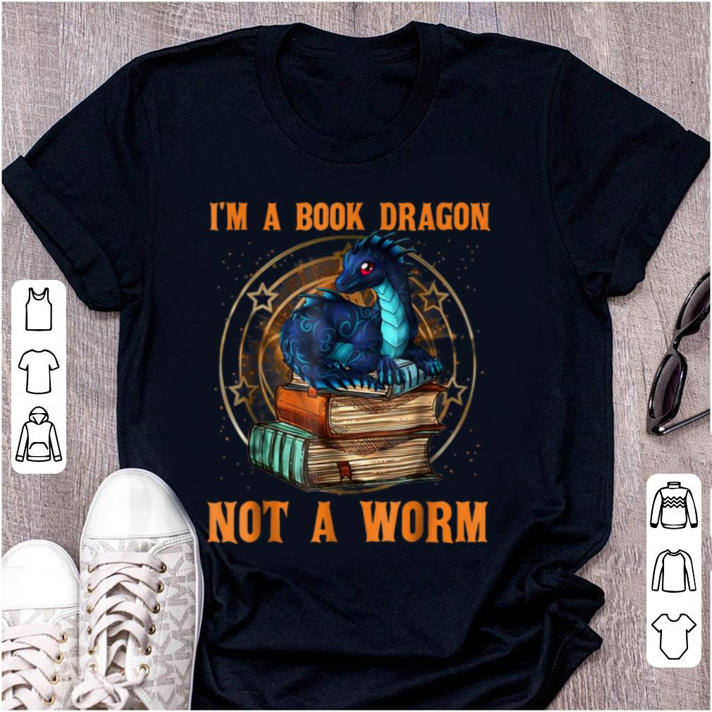 Original I m A Book Dragon Not A Worm shirt 1 - Original I'm A Book Dragon Not A Worm shirt