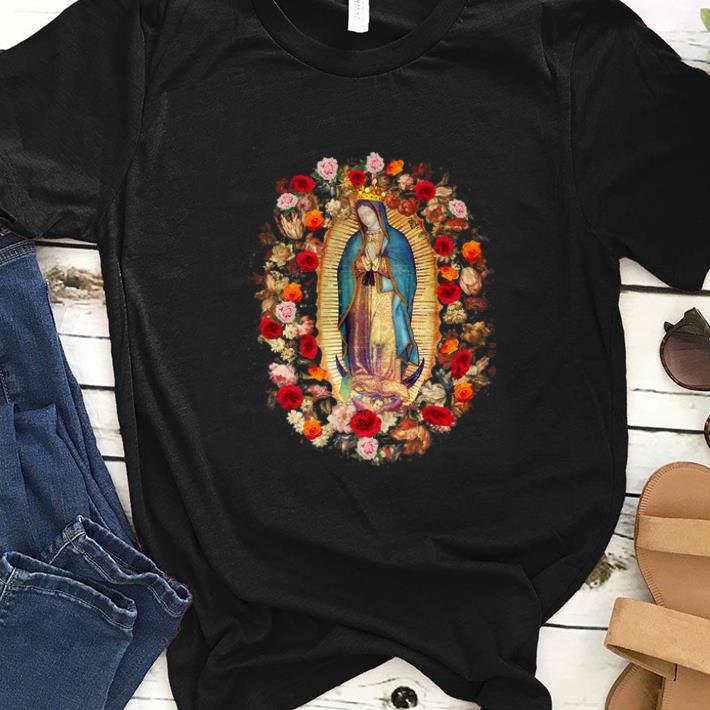 Original Our Lady of Guadalupe Virgin Mary Catholic shirt 1 1 - Original Our Lady of Guadalupe Virgin Mary Catholic shirt