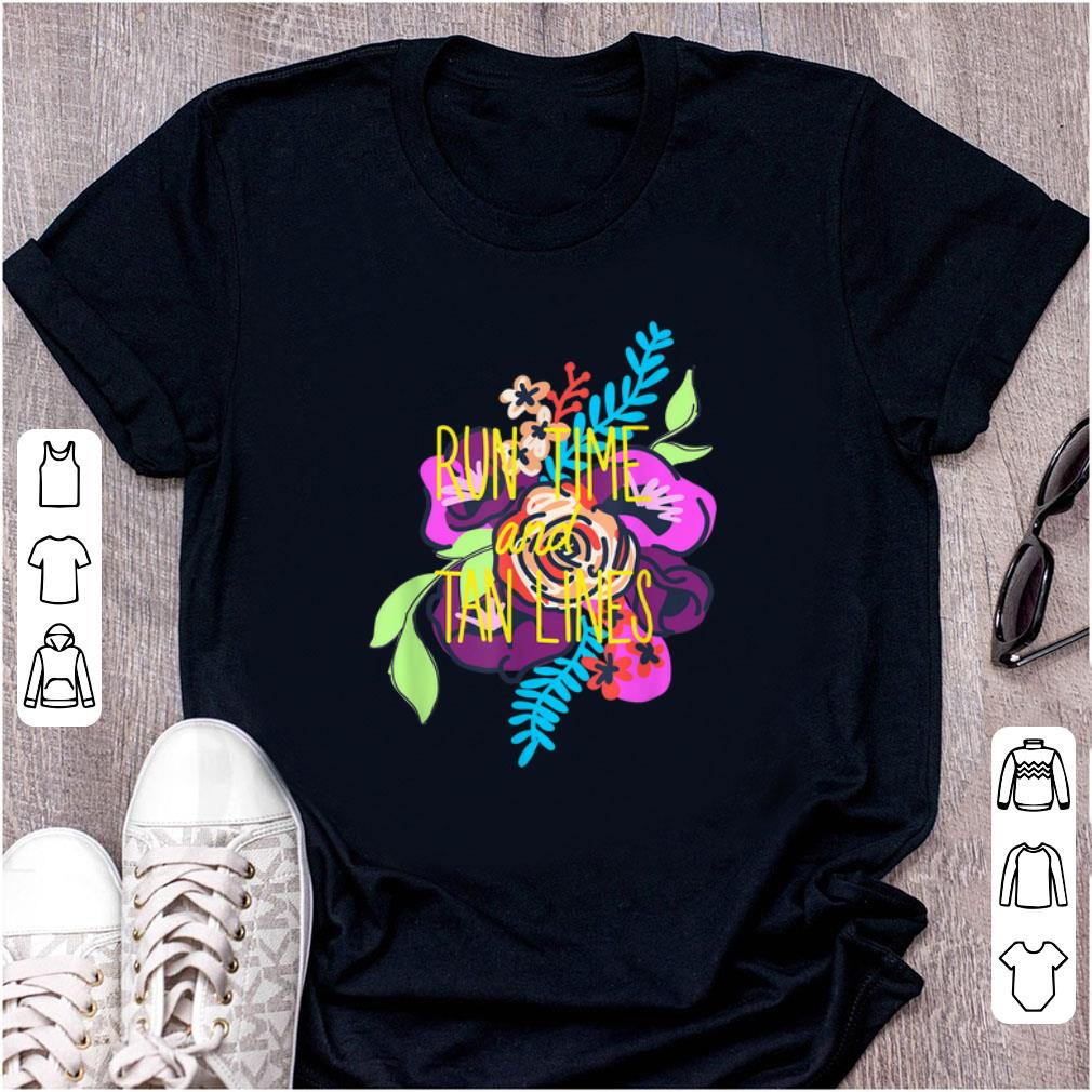 Original Run Times and Tan Lines shirt 1 - Original Run Times and Tan Lines shirt