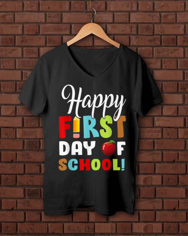Premium Happy First Day Of Shool shirt 1 - Premium Happy First Day Of Shool shirt