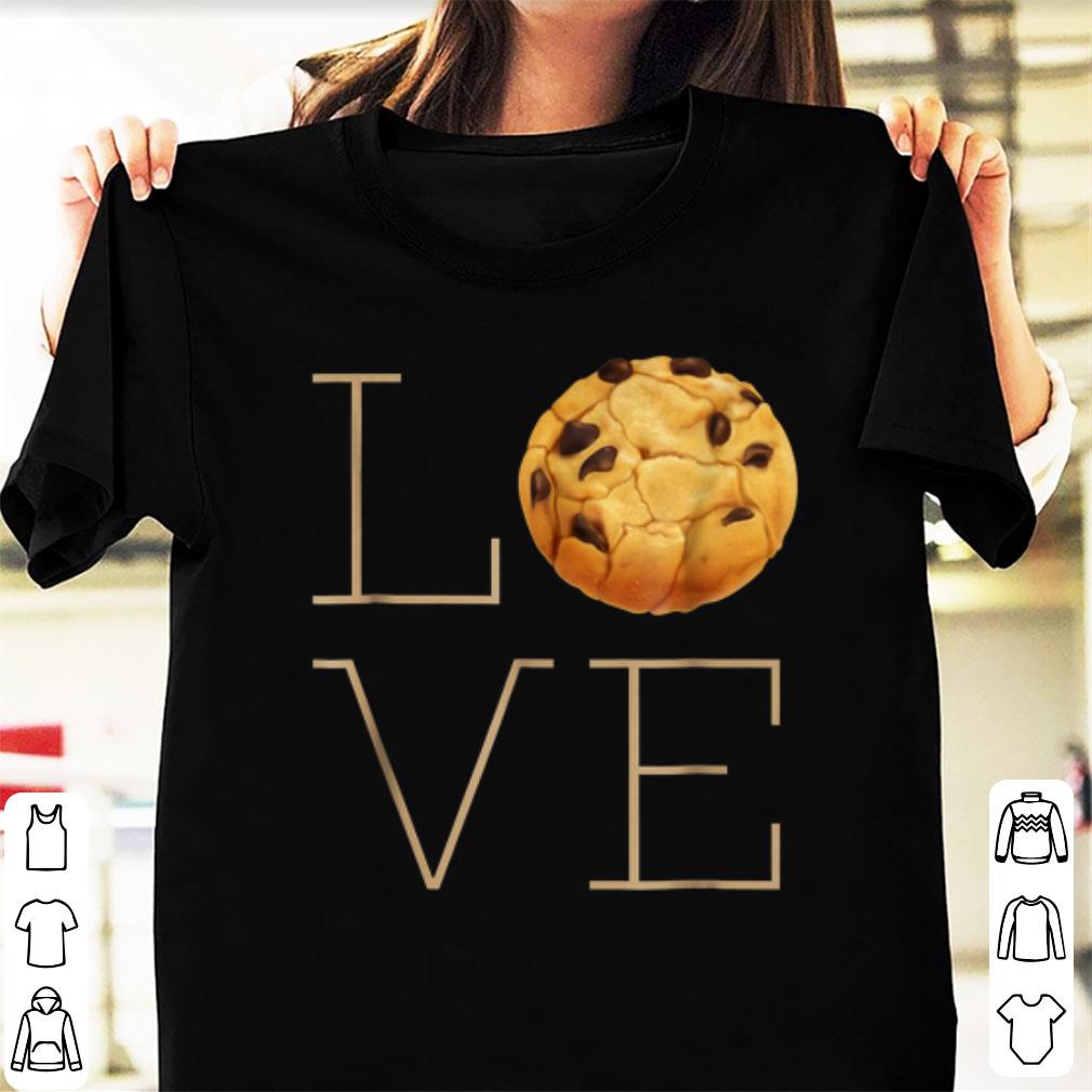 Premium Love Chocolate Chip Cookies shirt 1 - Premium Love Chocolate Chip Cookies shirt