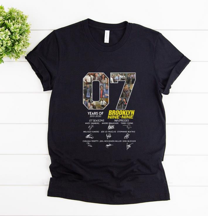 Premium Signature 7 Years Brooklyn Nine Nine Years Of 2013 2020 shirt 1 - Premium Signature 7 Years Brooklyn Nine Nine Years Of 2013 - 2020 shirt