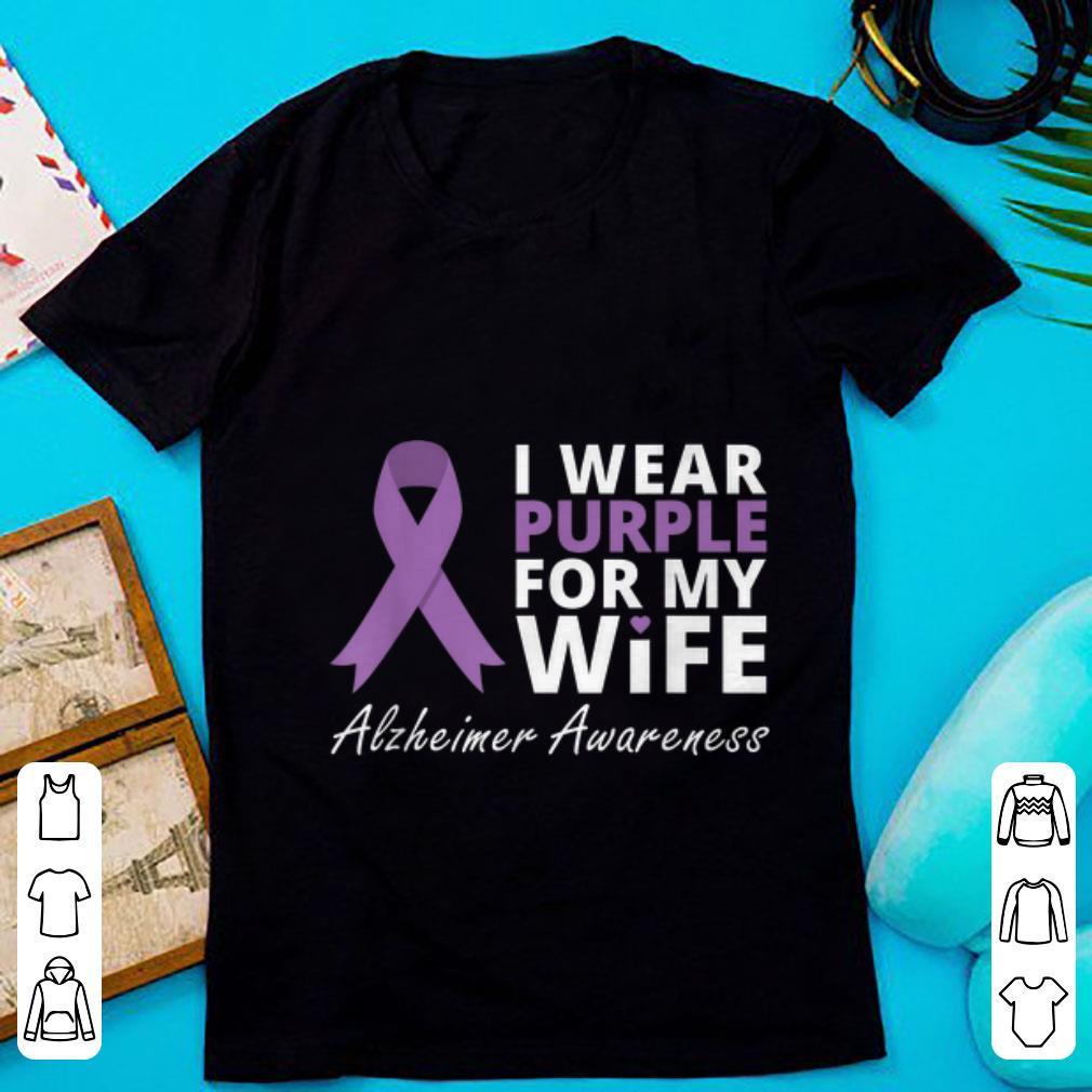 Pretty I Wear Purple For My Wife Alzheimer Awareness shirt 1 - Pretty I Wear Purple For My Wife Alzheimer Awareness shirt