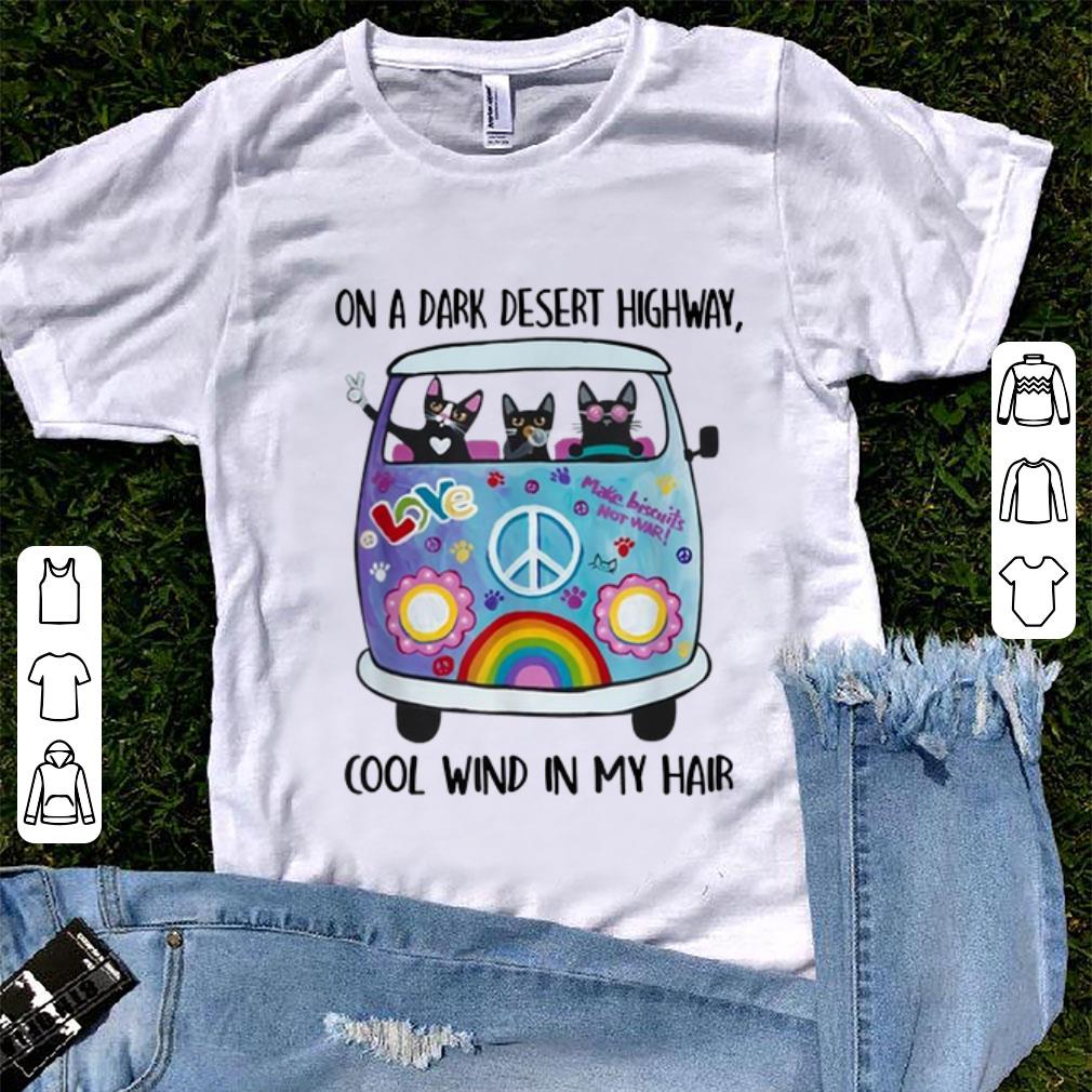 Pretty On A Dark Desert Highway Cat Feel Cool Wind In My Hair Cat Peace Bus shirt 1 - Pretty On A Dark Desert Highway Cat Feel Cool Wind In My Hair Cat Peace Bus shirt