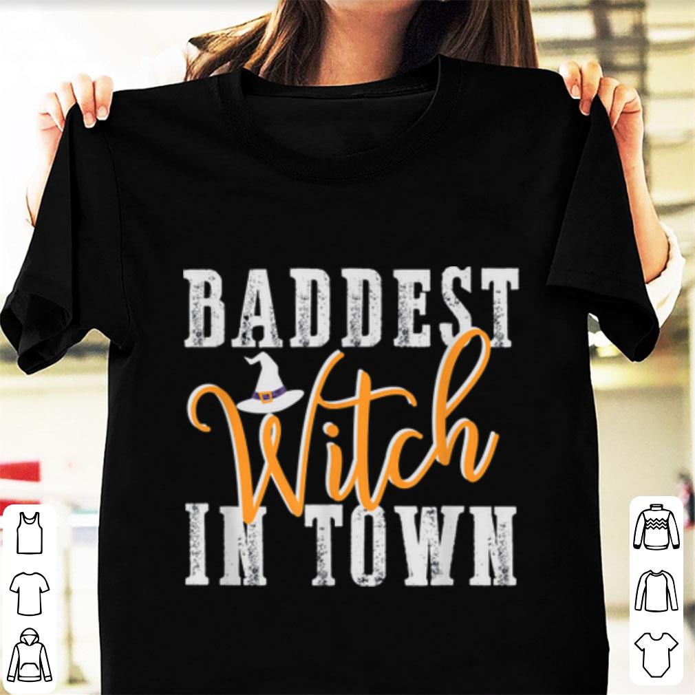 Top Baddest Witch In Town Bad Witches Halloween Party Good shirt 1 - Top Baddest Witch In Town Bad Witches Halloween Party Good shirt