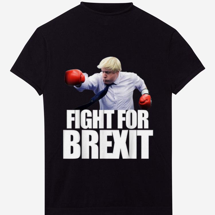 Top Boris Johnson Fight For Brexit shirt 1 - Top Boris Johnson Fight For Brexit shirt
