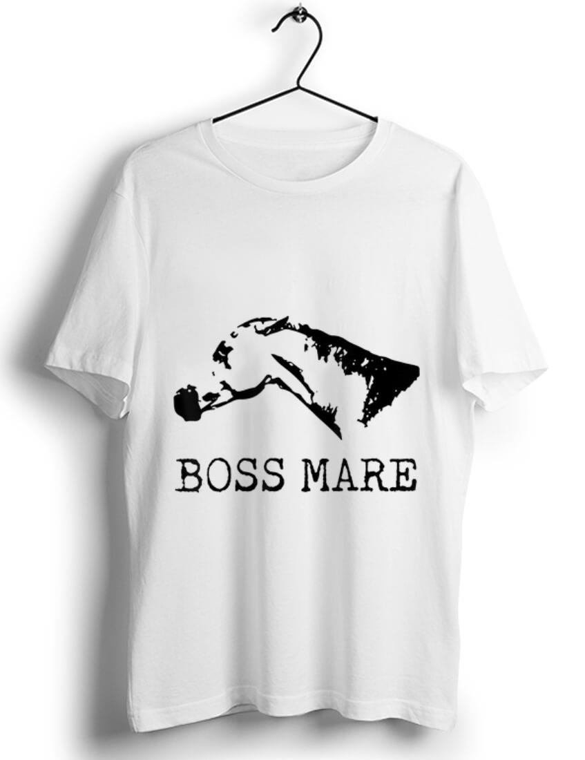 Top Boss Mare Horse Equestrians shirt 1 - Top Boss Mare Horse Equestrians shirt