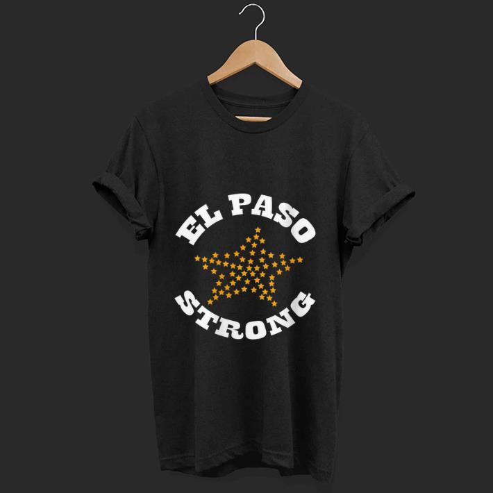 Top El Paso Strong Star shirt 1 - Top El Paso Strong Star shirt
