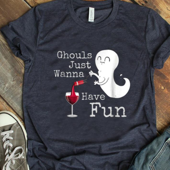 Top Halloween Ghost Costume Ghouls Just Wanna Have Fun shirt 1 - Top Halloween Ghost Costume Ghouls Just Wanna Have Fun shirt