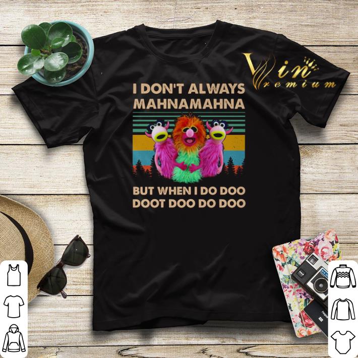 Vintage The Muppet Show I don't always mahnamahna but when i do shirt Vintage The Muppet Show I don t always mahnamahna but when i do shirt 4 - Vintage The Muppet Show I don't always mahnamahna but when i do shirt