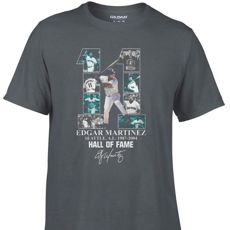 Awesome 11 Edgar Martinez Seattle 1987 2004 Hall Of Fame Signature shirt 1 - Awesome 11 Edgar Martinez Seattle 1987-2004 Hall Of Fame Signature shirt