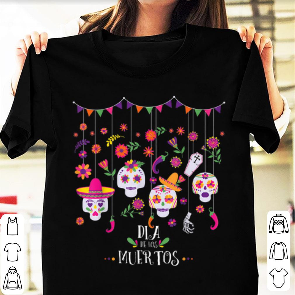 Awesome Dia De Los Muertos Day of the dead Hanging skulls shirt 1 - Awesome Dia De Los Muertos Day of the dead Hanging skulls shirt