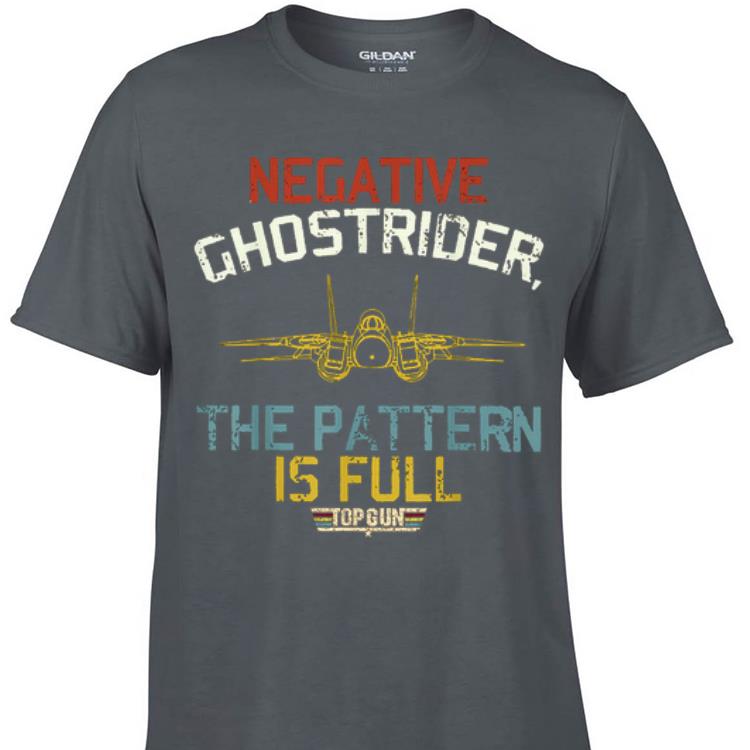 Awesome Negative Ghostrider The Pattern Is Full Top Gun Vintage shirt 1 - Awesome Negative Ghostrider The Pattern Is Full Top Gun Vintage shirt