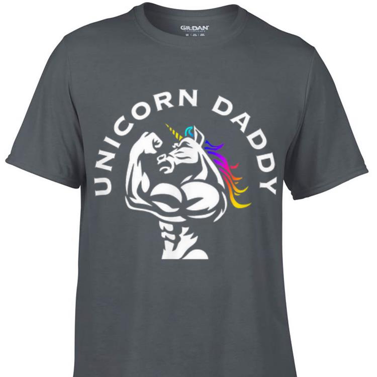 Awesome Unicorn daddy muscle shirt 1 - Awesome Unicorn daddy muscle shirt