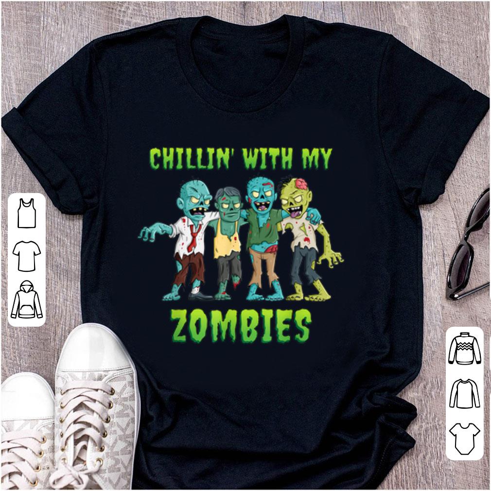 Hot Chillin With My Zombies Halloween shirt 1 - Hot Chillin With My Zombies Halloween shirt