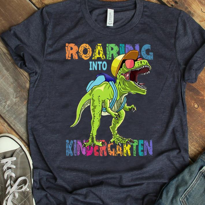 Hot Dinosaur T Rex Roaring Into Kindergarten shirt 1 - Hot Dinosaur T-Rex Roaring Into Kindergarten shirt