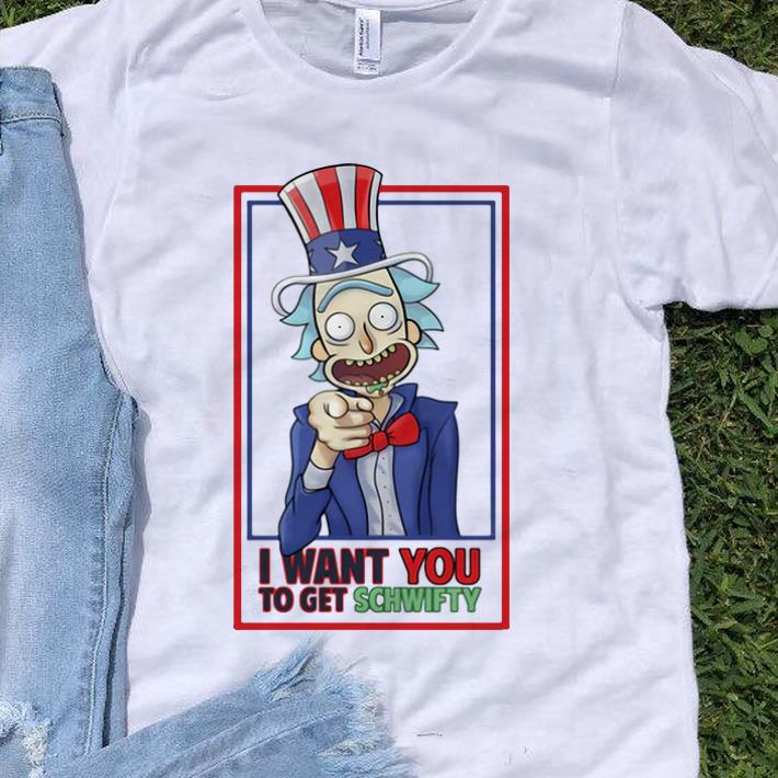 Hot I Want You To Get Schwifty Rick And Morty Uncle Rick shirt 1 - Hot I Want You To Get Schwifty Rick And Morty Uncle Rick shirt