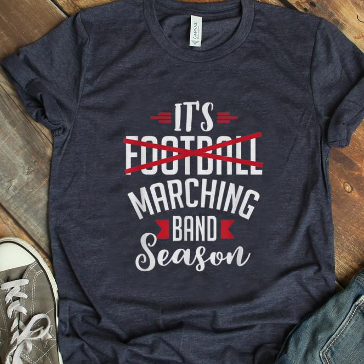 Hot It s Football Marching Band Season shirt 1 - Hot It's Football Marching Band Season shirt