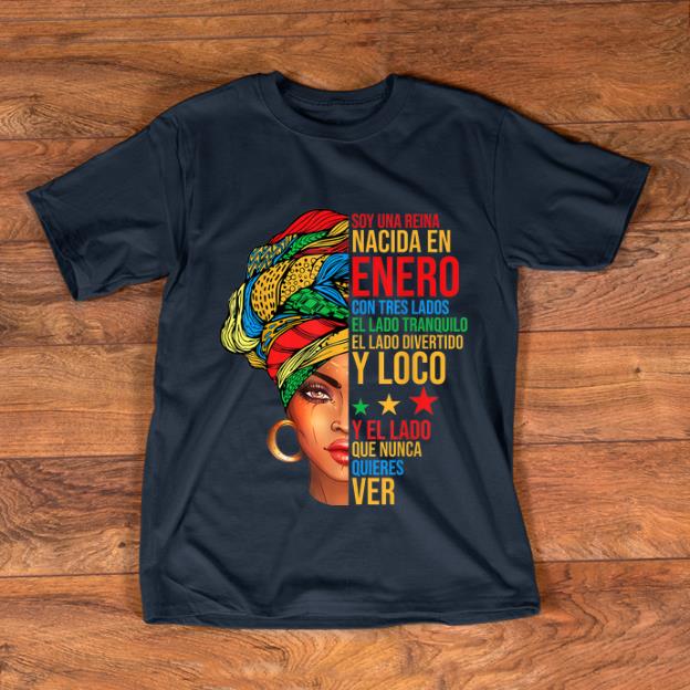 Hot Soy Una Reina Nacida En Agosto Con Tres Lados shirt 1 - Hot Soy Una Reina Nacida En Agosto Con Tres Lados shirt