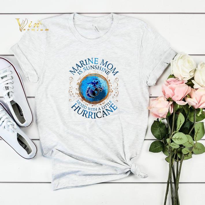 Marine mom is sunshine mixed with a little hurricane shirt sweater 4 - Marine mom is sunshine mixed with a little hurricane shirt sweater