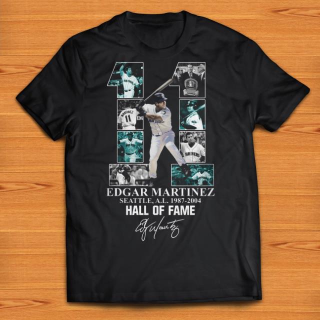 Nice 11 Edgar Martinez Seattle 1987 2004 Hall Of Fame Signature shirts 1 1 - Nice 11 Edgar Martinez Seattle 1987-2004 Hall Of Fame Signature shirts