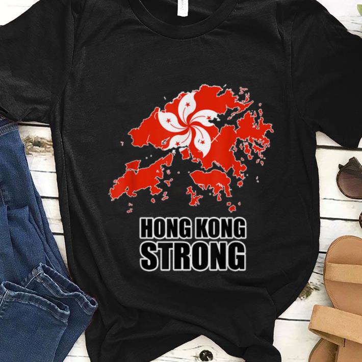Nice Democracy Hong Kong strong shirt 1 - Nice Democracy Hong Kong strong shirt