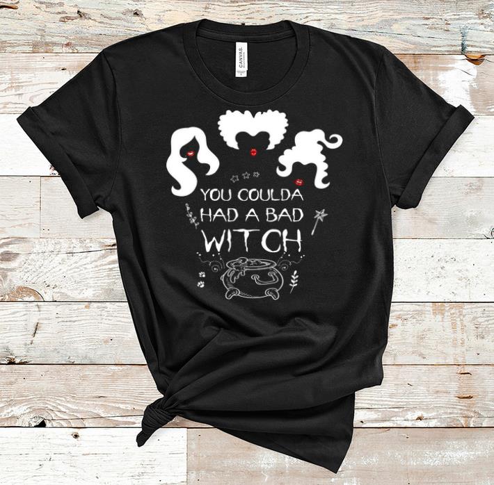 Nice Halloween you coulda had a bad witch Hocus Pocus shirt 1 - Nice Halloween you coulda had a bad witch Hocus Pocus shirt