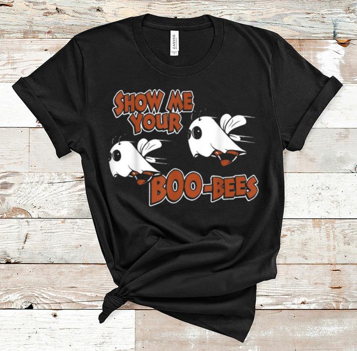 Nice Show Me Your Boo Bees Ghost Bees shirt 1 - Nice Show Me Your Boo-Bees Ghost Bees shirt