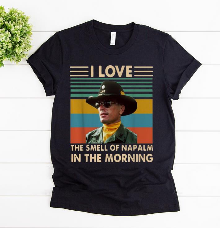 Nice Vintage Bill Kilgore I Love The Smell Of Napalm shirt 1 - Nice Vintage Bill Kilgore I Love The Smell Of Napalm shirt