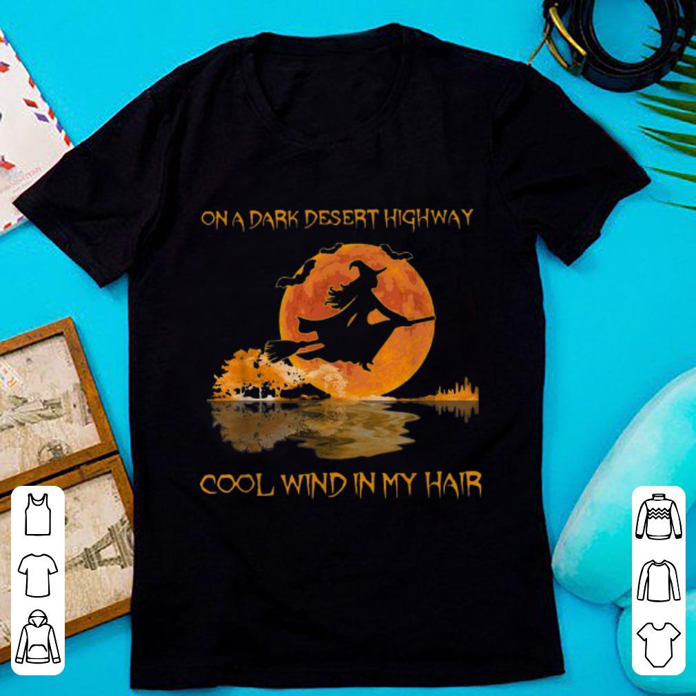 Nice Witch On A Dark Desert Highway Guitar Lake Halloween shirt 1 - Nice Witch On A Dark Desert Highway Guitar Lake Halloween shirt