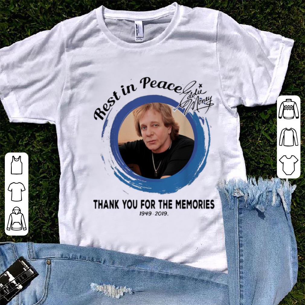 Official Eddie Money Thank You For The Memories 1949 2019 Signature shirt 1 - Official Eddie Money Thank You For The Memories 1949-2019 Signature shirt