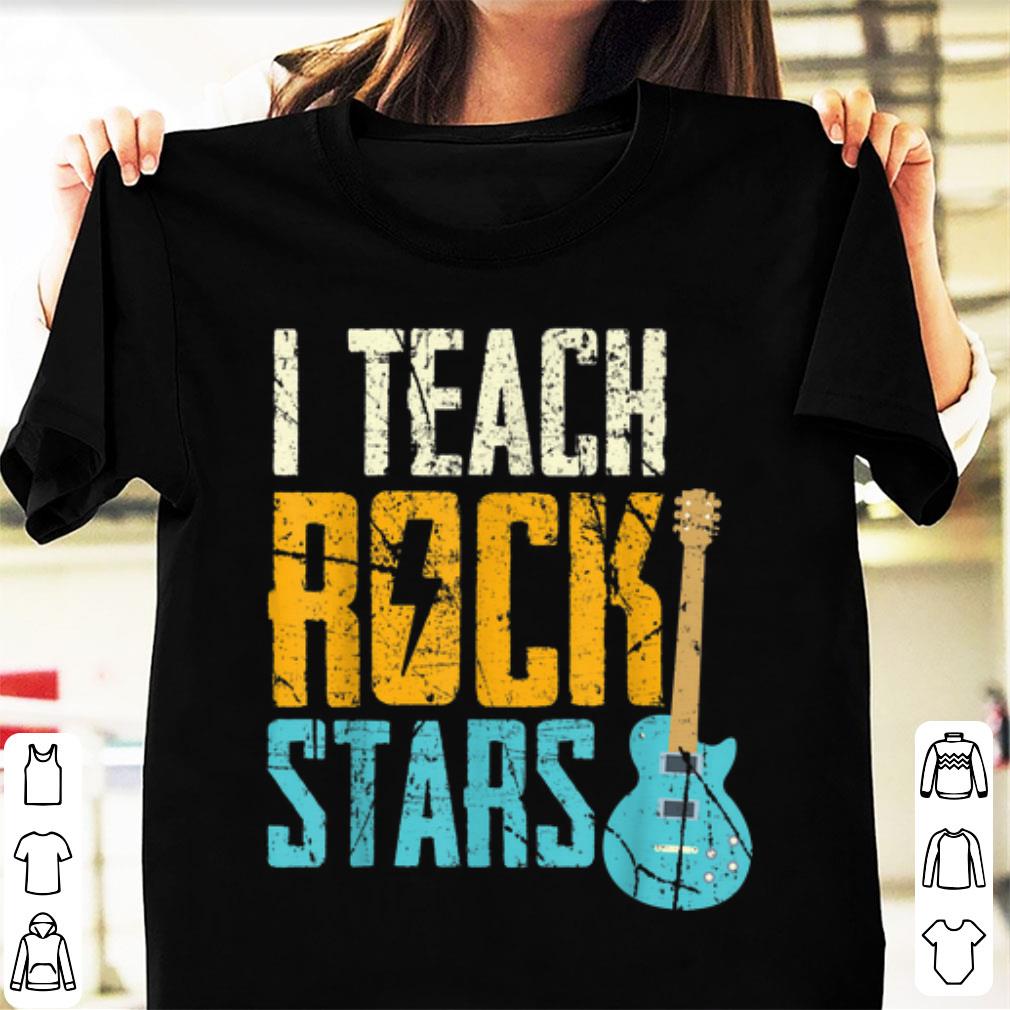 Official I Teach Rock Stars Electric Guitar shirt 1 - Official I Teach Rock Stars Electric Guitar shirt