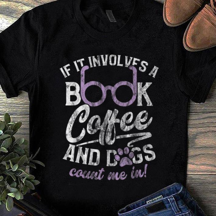 Official Involves Reading Books with lamp light Coffee and Dogs shirt 1 - Official Involves Reading Books with lamp light Coffee and Dogs shirt