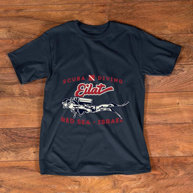 Official Scuba Diving Eilat Red Sea Israel shirt 1 - Official Scuba Diving Eilat Red Sea Israel shirt